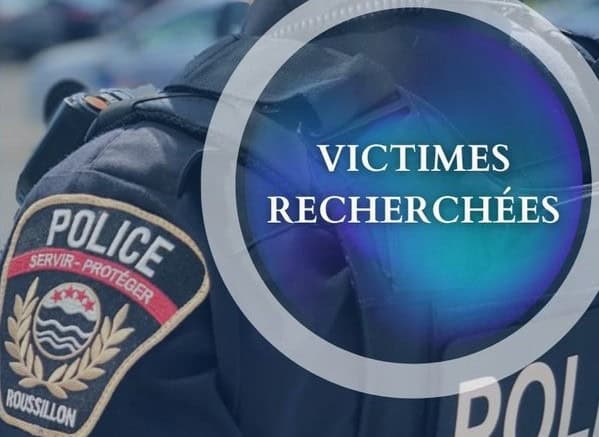 La Régie de police Roussillon est à la recherche de victimes