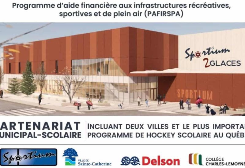 Aide financière pour l'aréna 2 glaces à Sainte-Catherine et Delson